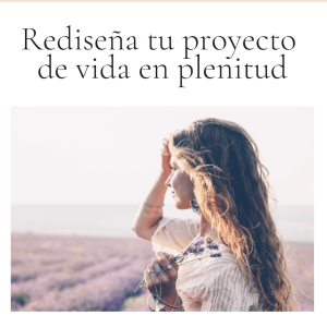 Acompañamiento - Rediseña tu proyecto de vida en plenitud