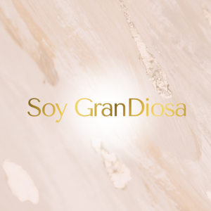 Soy GranDiosa